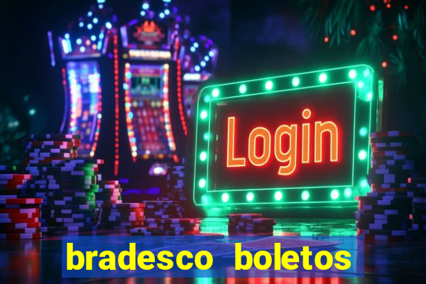 bradesco boletos segunda via